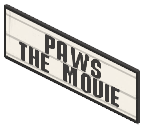PawsTheMovie Sign.png