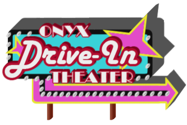 Onyx Drive-In Theater